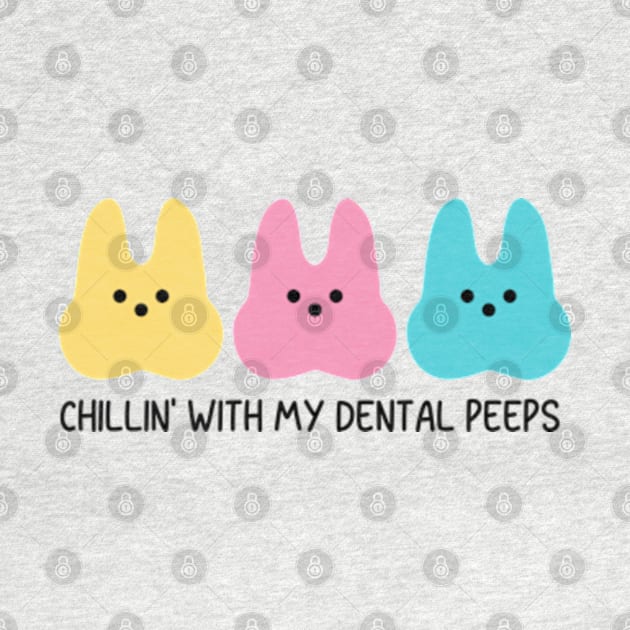 Dental Peeps Funny Dental Staff Matching by Atelier Djeka